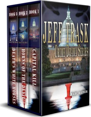 [Jeff Trask Crime Drama 01] • Jeff Trask Crime Drama Series · Books 1 - 3